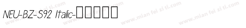 NEU-BZ-S92 ltalic字体转换
